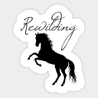 rewilding horse Sticker